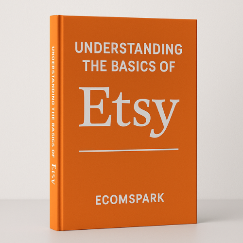 Understanding the basics of Etsy